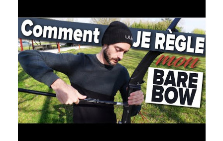 Comment je règle mon arc BAREBOW - David Jackson